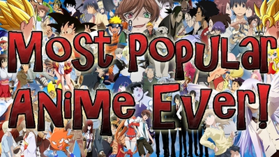 Popular Anime Series - EnkiVillage